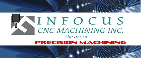 infocus cnc machining|Infocus CNC Machining Fountain Valley CA, 92708 – Manta.com.